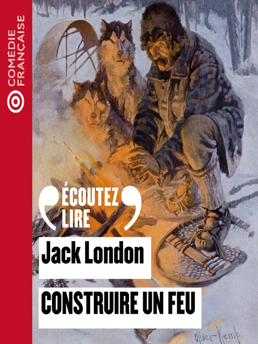 Title details for Construire un feu by Jack London - Available